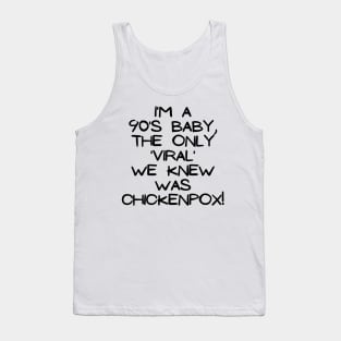 90's Baby! Tank Top